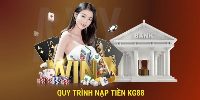 Lựa chọn phương thức phù hợp để nạp tiền KG88 thành công